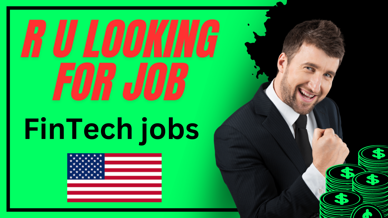 FinTech Jobs in the USA: Unlocking Opportunities, Skills, and Salary Trends”
