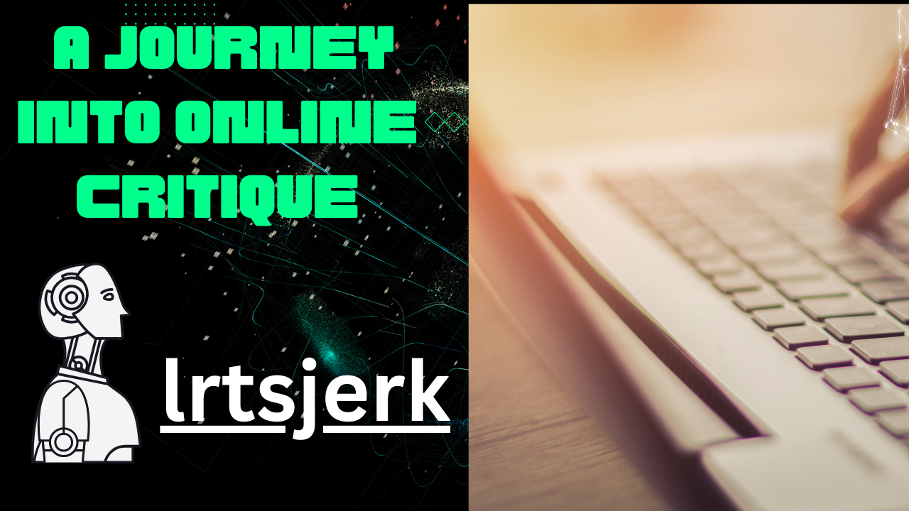 Deciphering LRTSjerk: A Journey into Online Critique