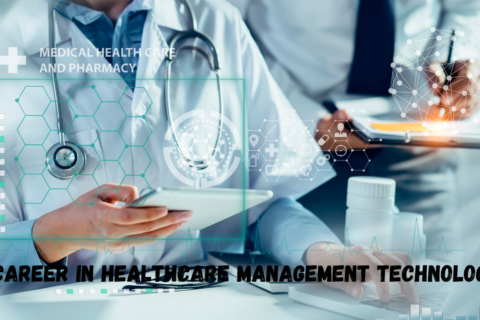 Career in Healthcare Management Technology