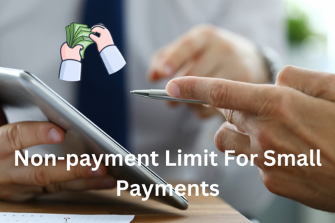Non-payment Limit For Small Payments