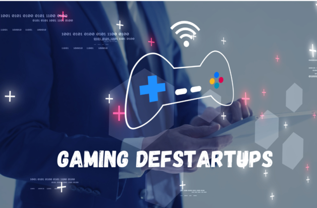 Gaming De­fStartups